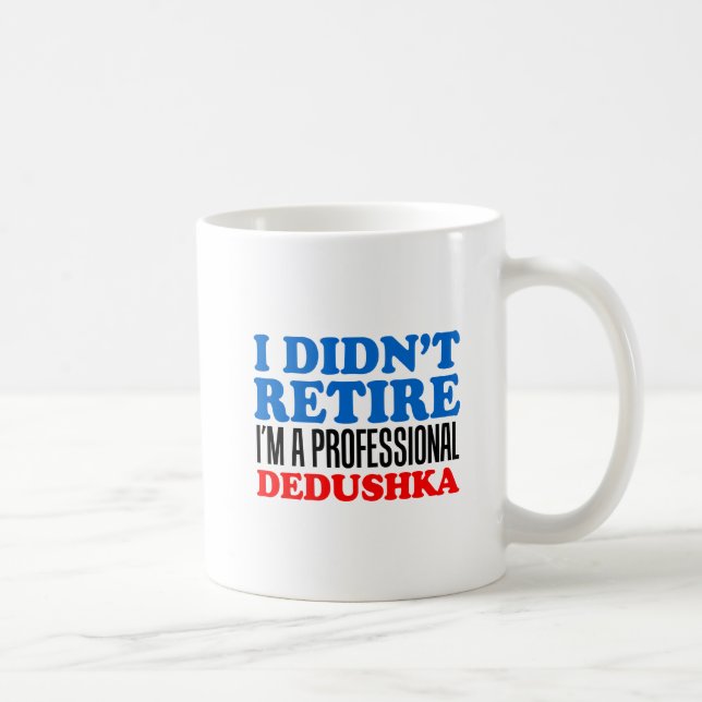 No retiró la taza profesional de Dedushka (Derecha)