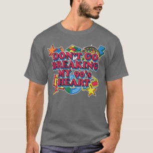 No rompas mi corazón retro de los 90s Camiseta Vin