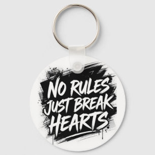 No Rules Just Break Hearts – Llavero Bold Street