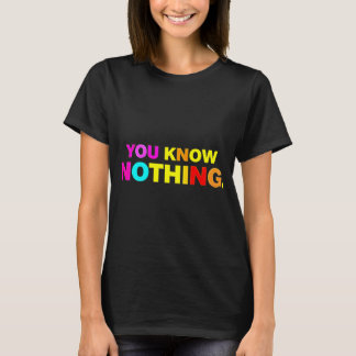 No sabes nada de camiseta