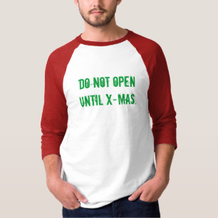 NO SE ABRA hasta la camiseta de la camiseta de la