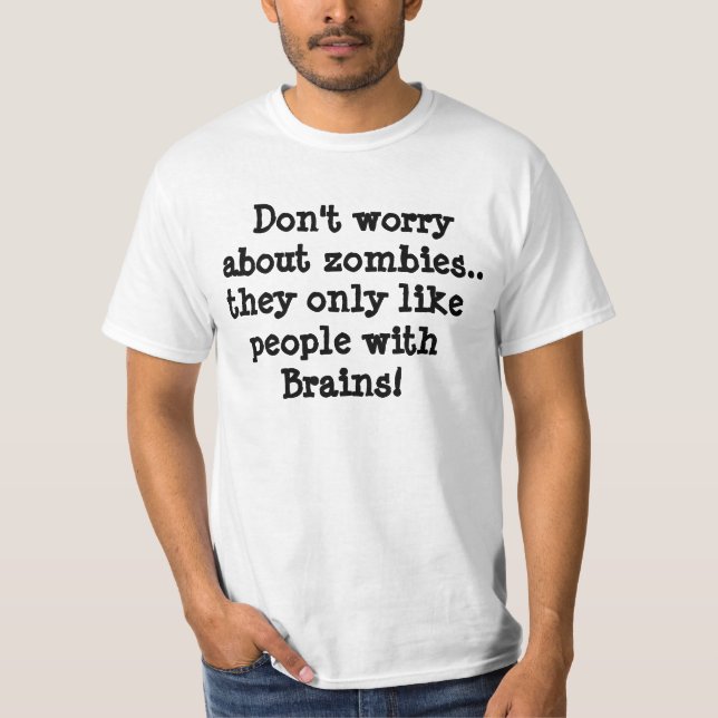 No se preocupe de zombis. camiseta (Anverso)