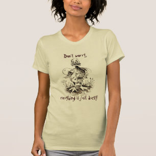 ¡No se preocupe, todo es apenas ducky! Camiseta