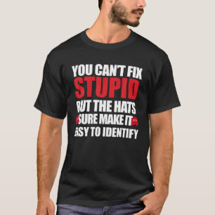 No se puede arreglar la estúpida camiseta
