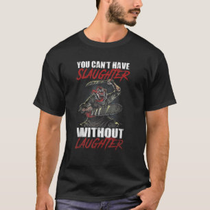 No se puede matar sin camiseta de risa