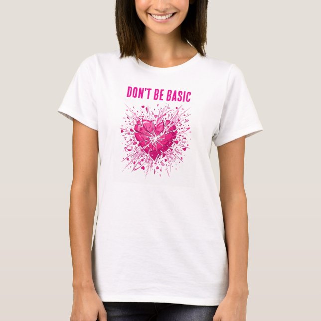 No seas básica: camiseta de mujer (Anverso)