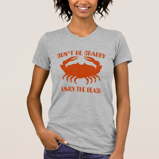 No seas cangrejo, disfruta de la playa, camiseta (Anverso)
