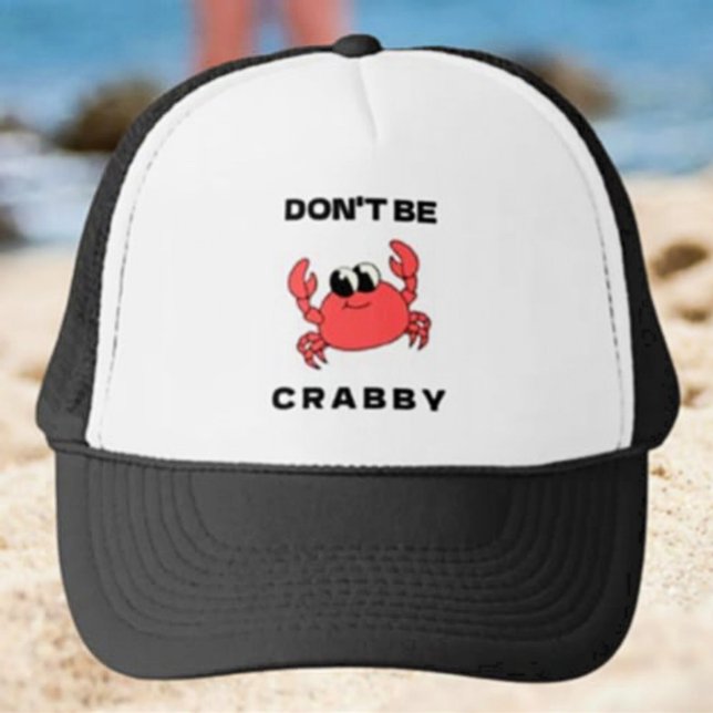 No seas gruñón | Gorra de camionero divertida de c (Subido por el creador)