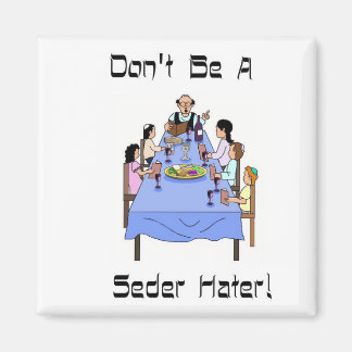 No seas un imán de odio de Seder