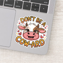 No seas un Pegatina gracioso de Cow Pun