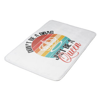 No seas una alfombra de baño de arrastre