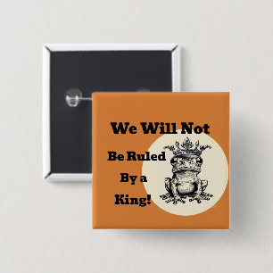No seremos gobernados por un botón King