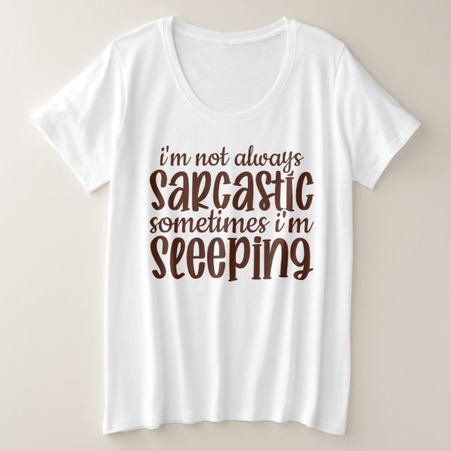 No siempre es gracioso sarcásticamente (Anverso del diseño)