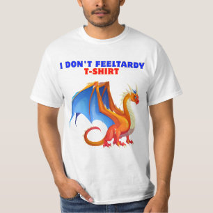 No siento la camiseta tardía