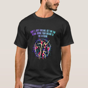 No Solo Sueñes Sube Al Haz Divertido Camiseta De G
