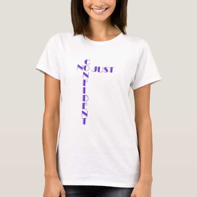 No Sólo Una Camiseta Confiada (Anverso)