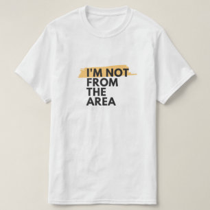 NO SOY DE LA Camiseta DE LA ZONA
