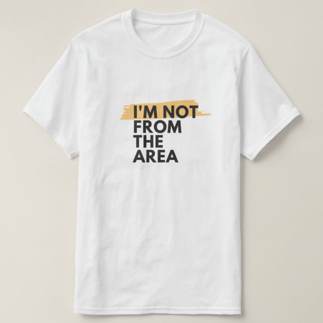 NO SOY DE LA Camiseta DE LA ZONA (Diseño del anverso)
