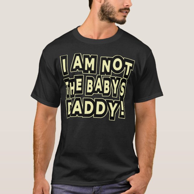 No soy el papá del bebé — camiseta (Anverso)