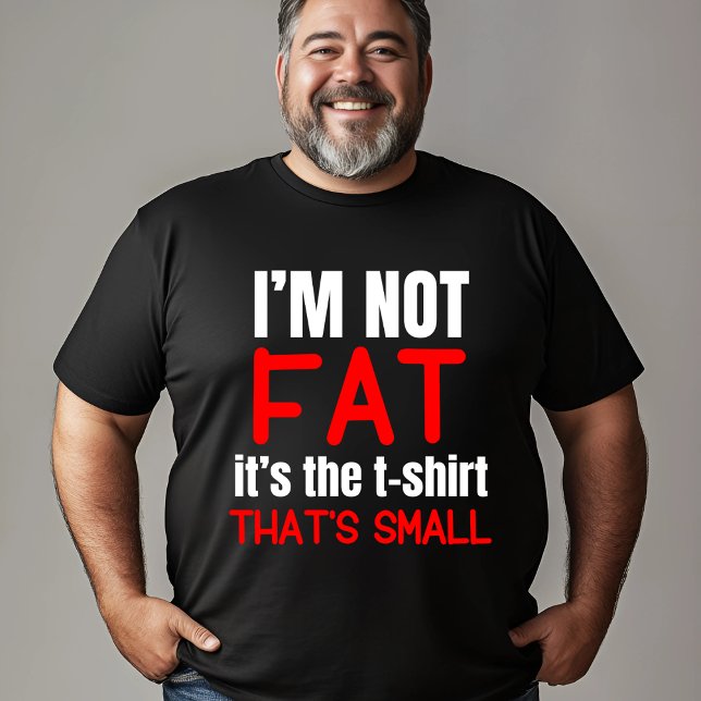 No soy gordo - Gracioso diseño de camisetas (Subido por el creador)