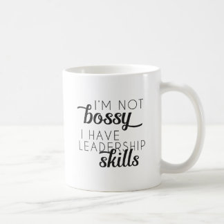 "No soy mandón, yo tengo taza de habilidades de la