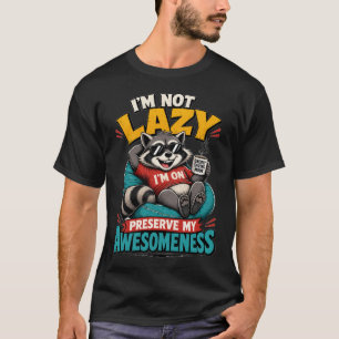 No Soy Perezoso Preserva Mi Increíble Camiseta Div