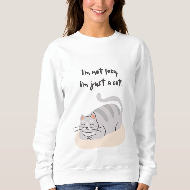 No soy perezoso, soy solo una sudadera de gato (Anverso)