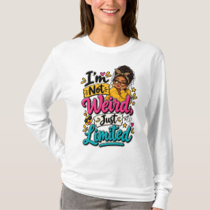 No soy raro, solo soy una camiseta limitada