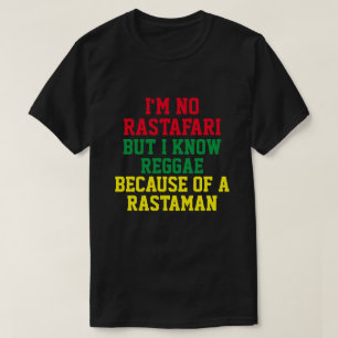 NO SOY RASTAFARI PERO CONOZCO LA Camiseta REGGAE