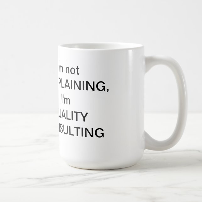 No soy taza QUE SE QUEJA (Derecha)