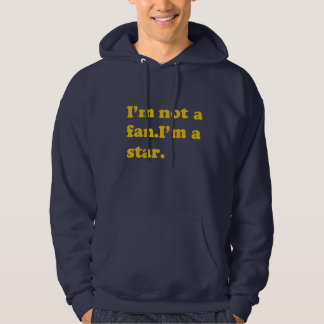 No soy un fan. Soy una estrella. Suéter con