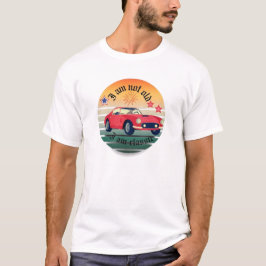 "No soy viejo, soy clásico": camiseta retro