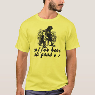 ¡No sufra principal ningún buen O! Camiseta
