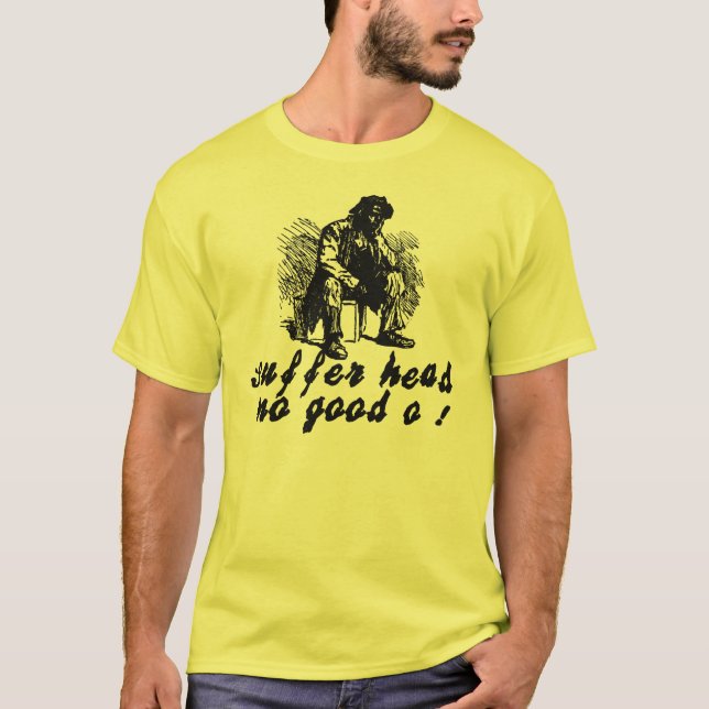 ¡No sufra principal ningún buen O! Camiseta (Anverso)