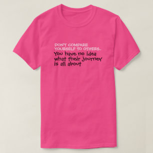 No te compares con otros que citan camiseta