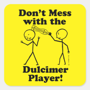 No te metas con el Pegatina de Dulcimer Player Squ