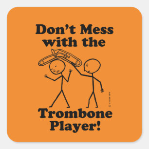 No te metas con el Pegatina de Trombone Player Squ