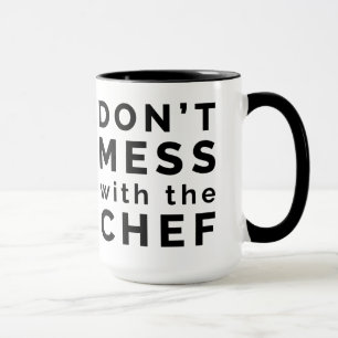 No te metas con la taza de café del chef