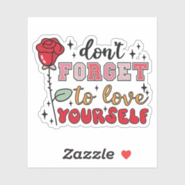 No te olvides de amarte - Pegatina de San Valentín