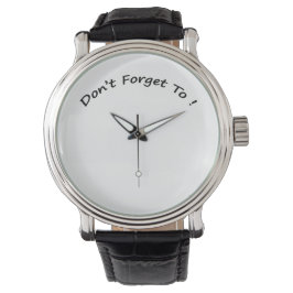 No te olvides de - Relojes para hombres.