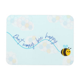 No te preocupes por el imán feliz de las abejas