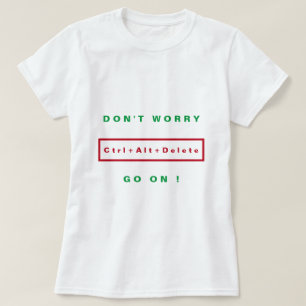 No te preocupes que la camiseta sea un texto feliz