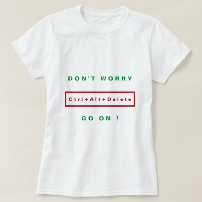 No te preocupes que la camiseta sea un texto feliz (Diseño del anverso)