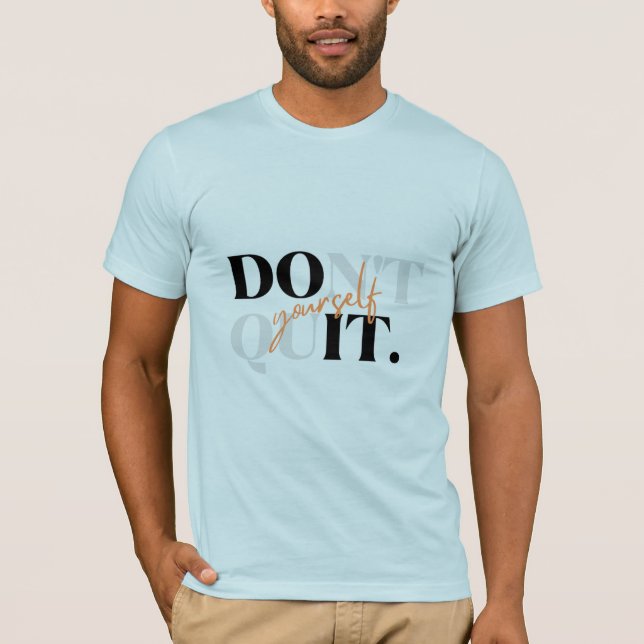 No te rindas camiseta para unisex (Anverso)