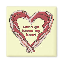 No te Vayas Bacon a mi Corazón Imán de Nevera Dive