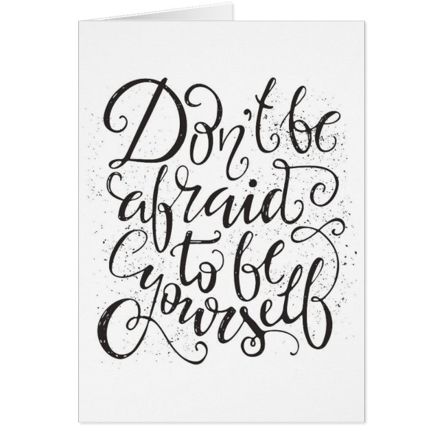 No tenga miedo de ser usted mismo (Frente)