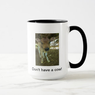 No tenga una taza de café de la vaca