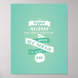 No tengas miedo de cometer errores Posters de 8"x1