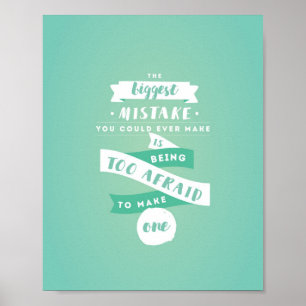 No tengas miedo de cometer errores Posters de 8"x1