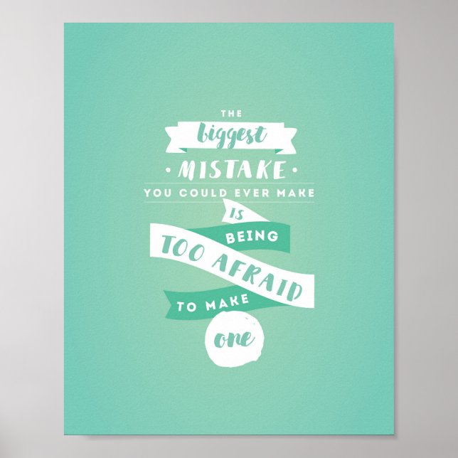 No tengas miedo de cometer errores Posters de 8"x1 (Frente)